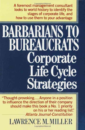 Barbarians to Bureaucrats